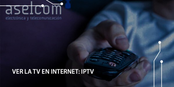 Ver la TV en Internet: IPTV